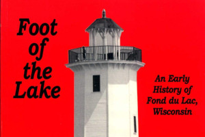 Cover of local history book showing the top of the Fond du Lac lighthouse